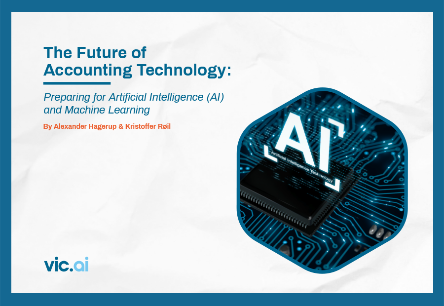 The Future of Accounting Technology Preparing for Artificial Intelligence (AI) and Machine Learning [Download Free eBook]